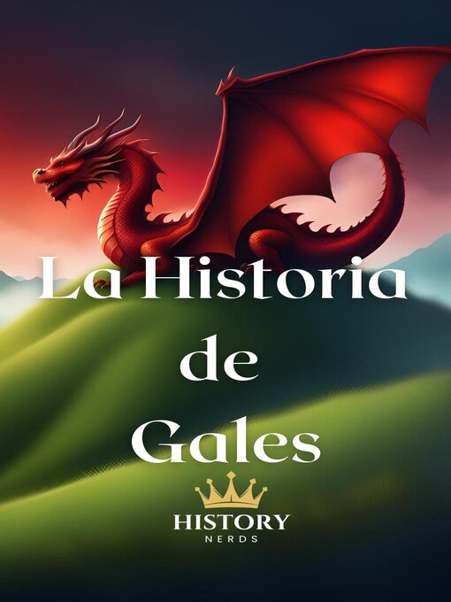 Title details for La Historia de Gales by History Nerds - Available